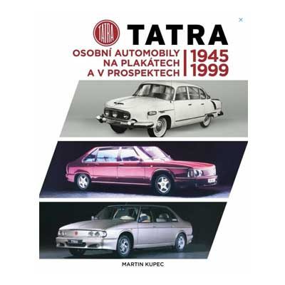kniha Tatra osobní automobily na plakátech a v prospektech Limuzíny značky Tatra
